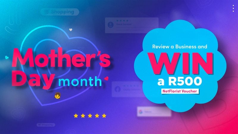 Review a business and WIN this Mother's Day
