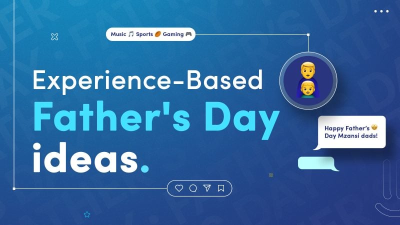 Father's Day Ideas