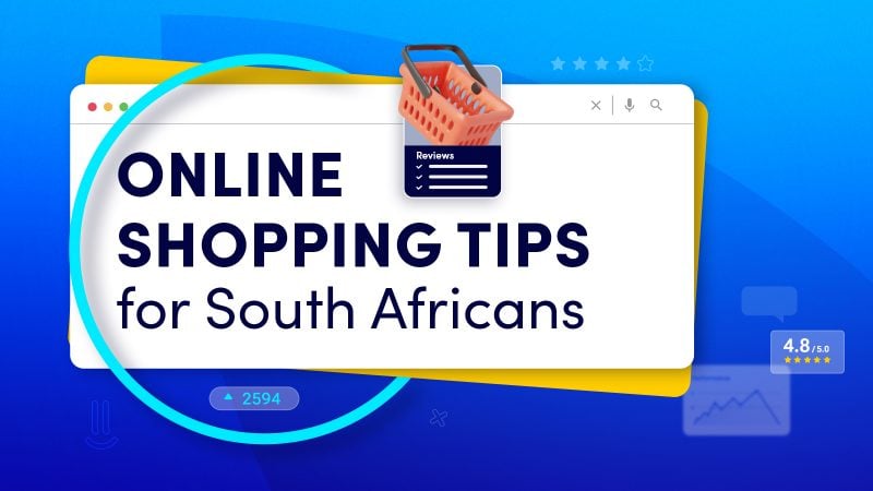Online Shopping Tips for South Africans
